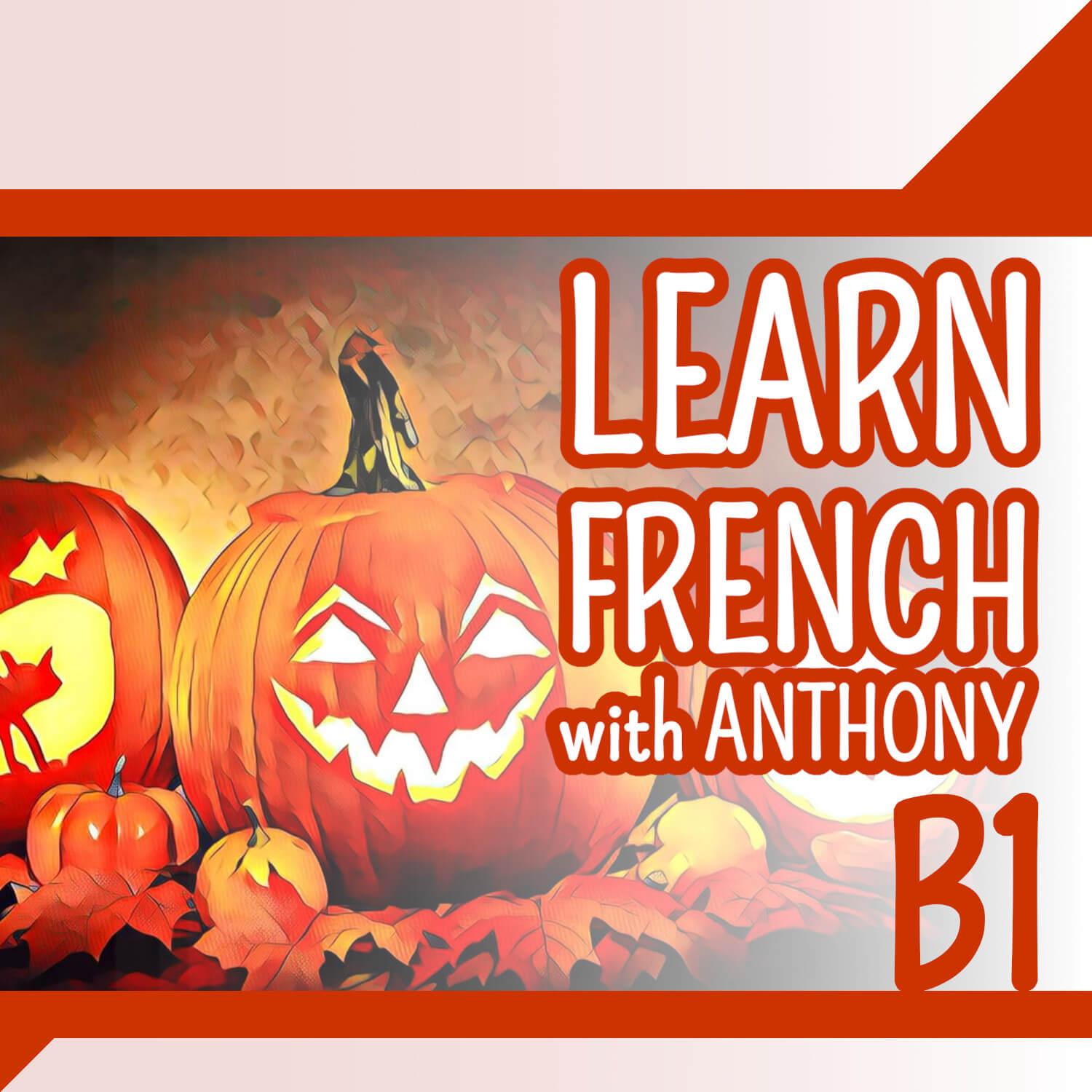 Explore French Podcast B1