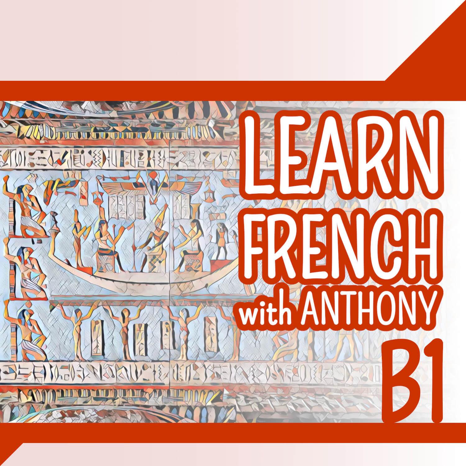 Learn French podcast B1