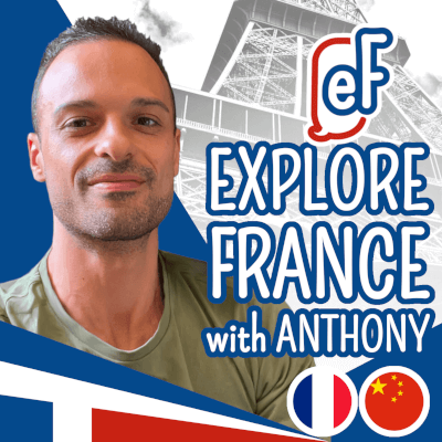 Explore France with Anthony - 汉语